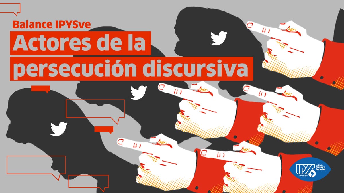 Actores de la persecución discursiv