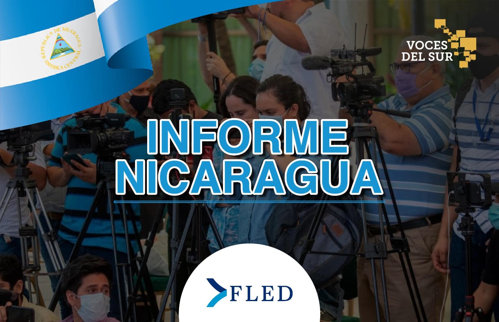 Gobierno de Ortega sigue atacando a la prensa independiente en Nicaragua