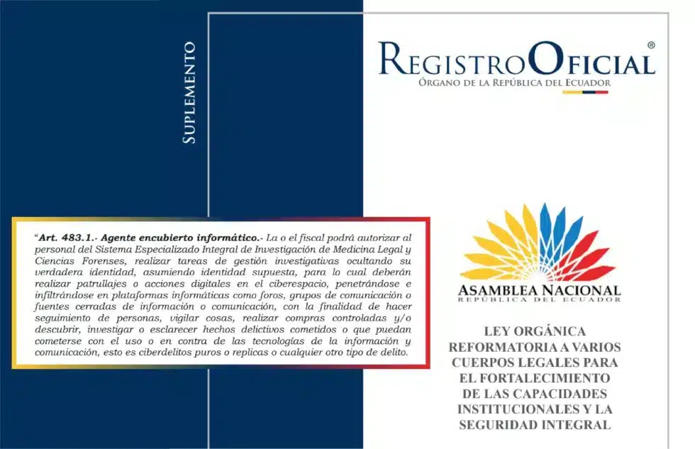 Ecuador: Ley reformatoria en materia de seguridad podría ser el mecanismo para el ciberespionaje